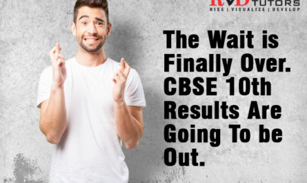 CBSE 10th Results Are Going To Be Out.