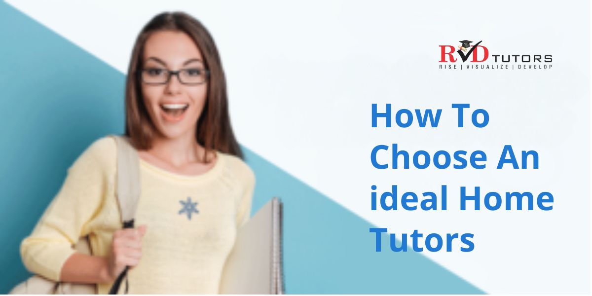 How To Choose the Right Home Tutor