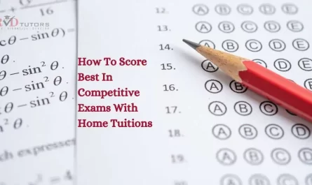 How to get good marks in competitive exams with a Home Tutor