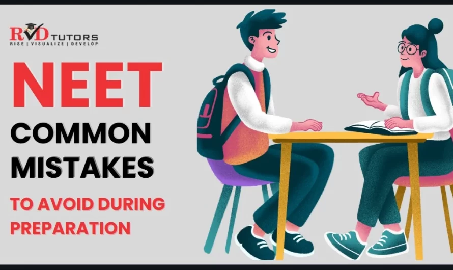 Top 10 Common Mistakes to Avoid NEET Exam Preparation