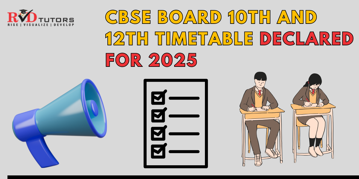 CBSE board timetable for 10 and 12 declared 2025