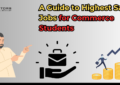 A Guide to Highest salary jobs for commerce students