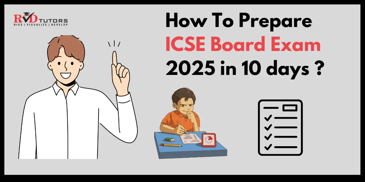 HOW TO PREPARE ICSE BOARD EXAM 2025