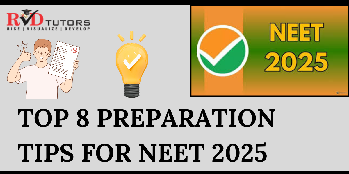 top 8 preparation tips for neet 2025