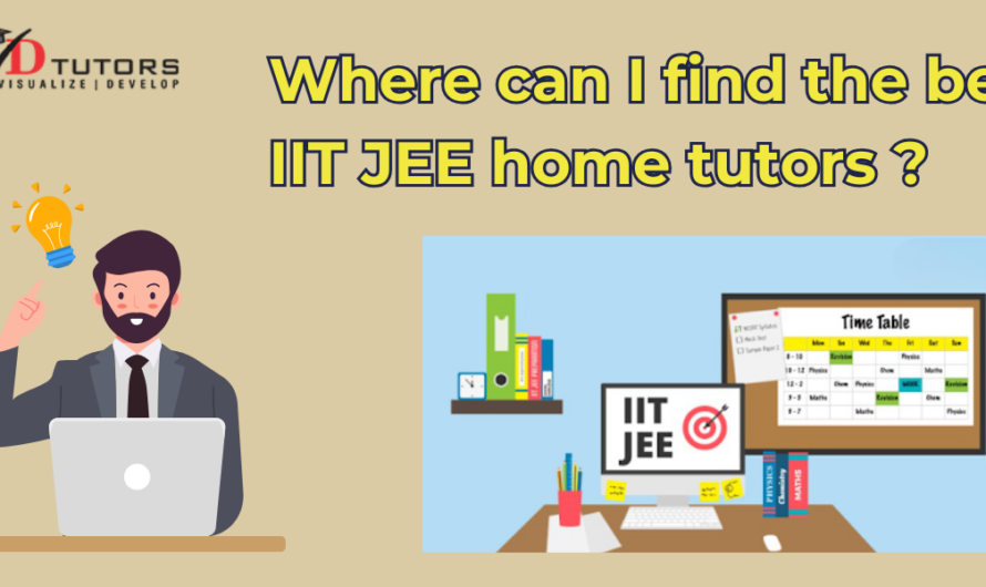 Where can I find the best IIT JEE home tutors ?