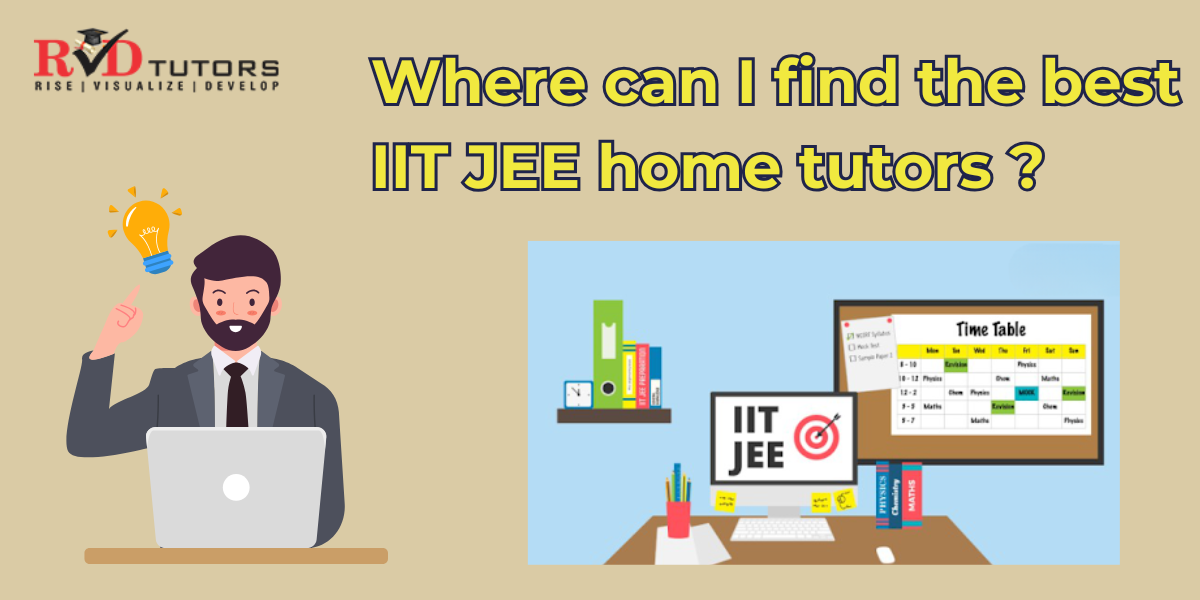 Where can I find the best IIT JEE home tutors?