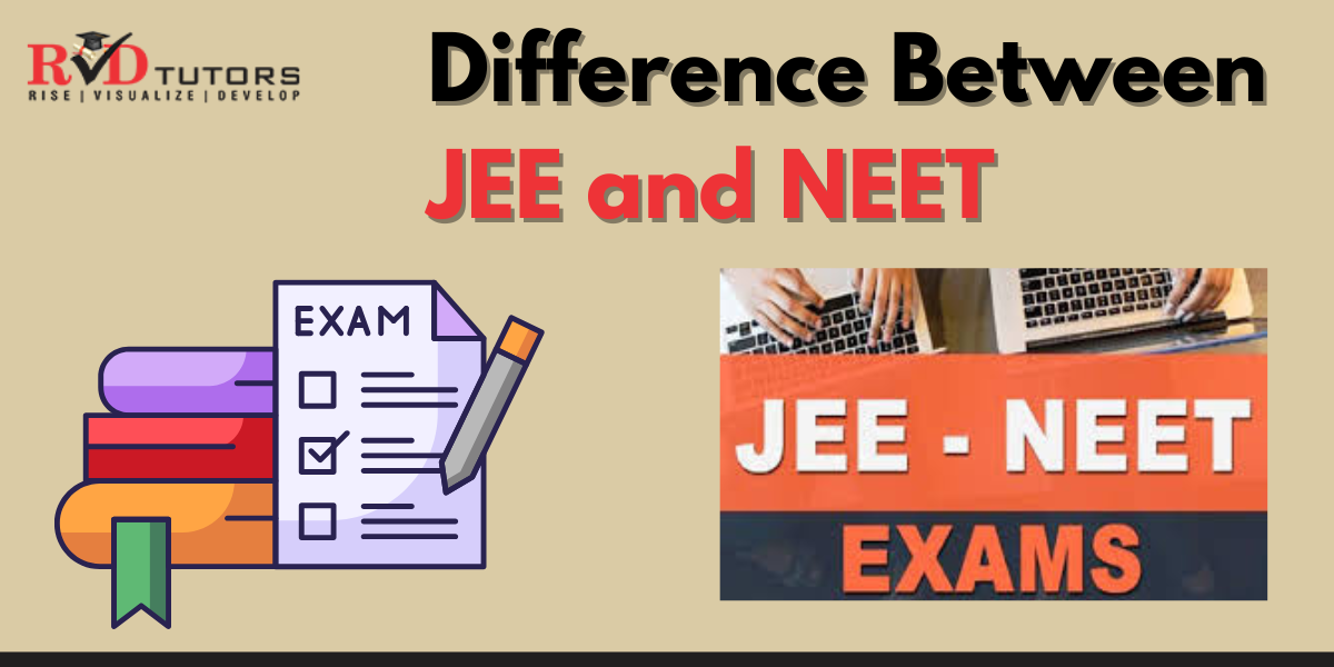 Difference Between JEE and NEET