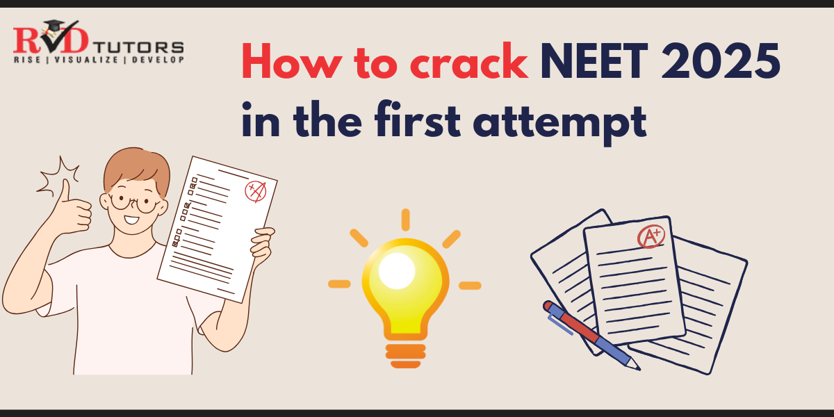 how to crack NEET 2025 in the first attempt